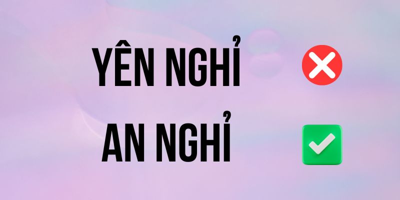 An nghỉ hay Yên nghỉ? Phân biệt và chọn từ phổ biến hơn cho tang lễ