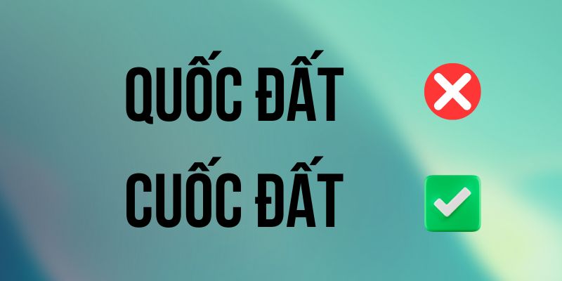Cuốc đất hay quốc đất: Quy tắc chính tả cơ bản tiếng Việt