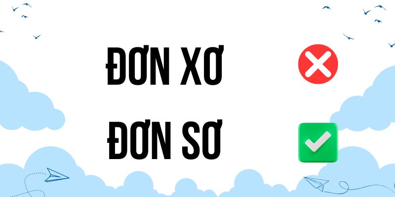 Đơn sơ hay đơn xơ: Tra cứu nghĩa và cách viết theo từ điển