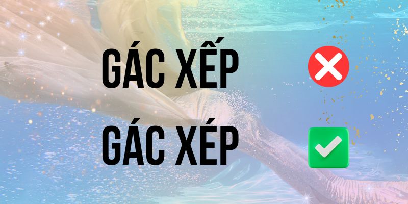 Gác xép hay gác xếp: Cách viết đúng chính tả theo quy tắc