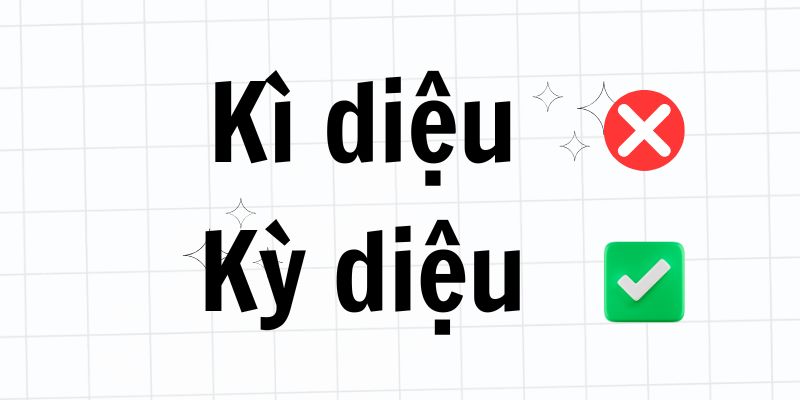 Kỳ diệu hay Kì diệu? Khám phá cách viết đúng chính tả nhất!
