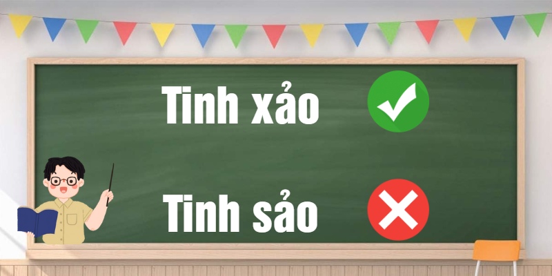 Tinh xảo hay tinh sảo: Phân biệt từ đúng chính tả và ý nghĩa?