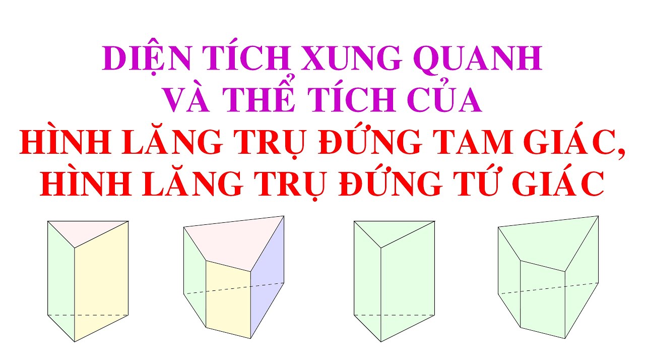Diện tích lăng trụ và các thành phần cơ bản