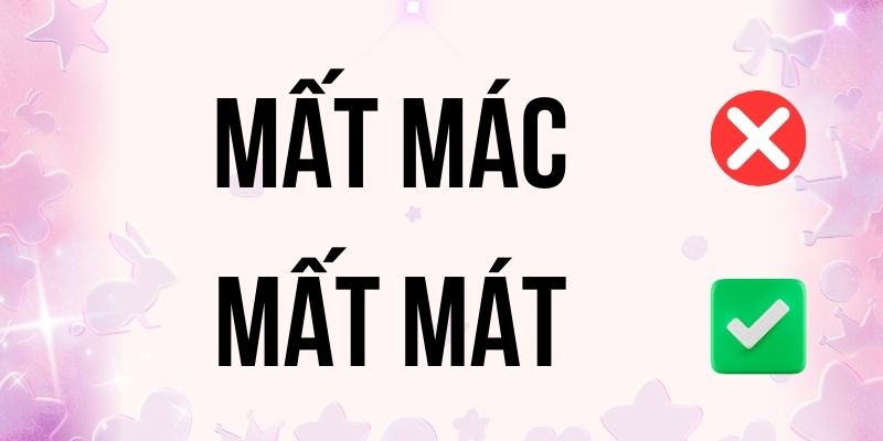 Mất Mát hay Mất Mác đúng chính tả? Ý nghĩa là gì?