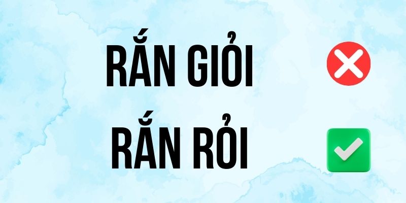 Rắn Giỏi hay Rắn Rỏi đúng chính tả? Ý nghĩa là gì?