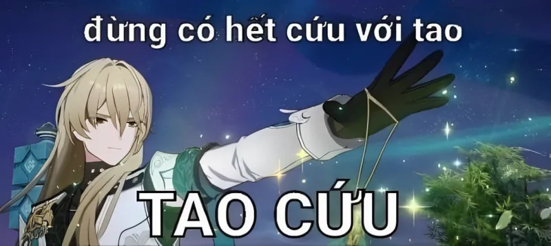Đừng có hết cứu với tao, tao cứu