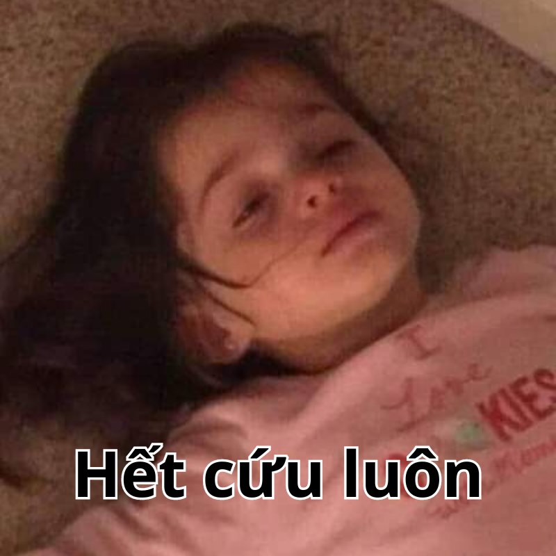 Hết cứu, dẹp đi nghen