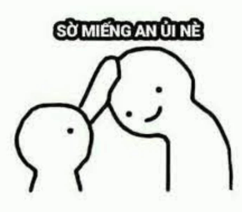 Meme sờ miệng an ủi