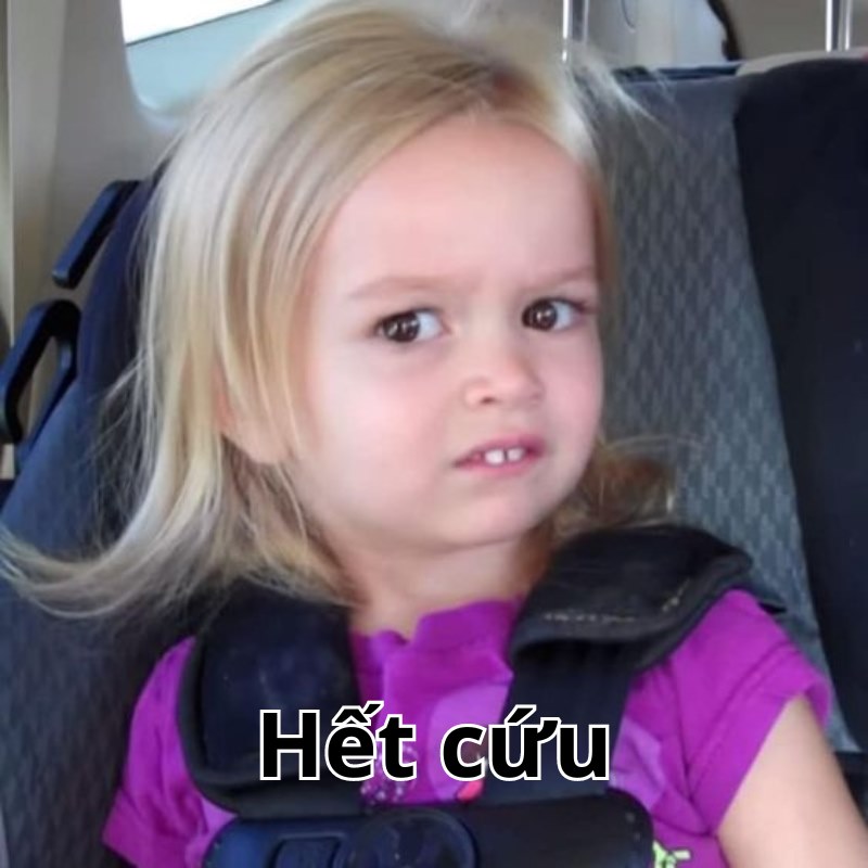 Nguồn gốc meme hết cứu