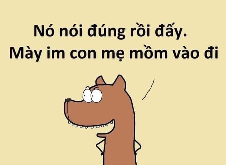 Tao nói câm mồm là câm mồm ngay