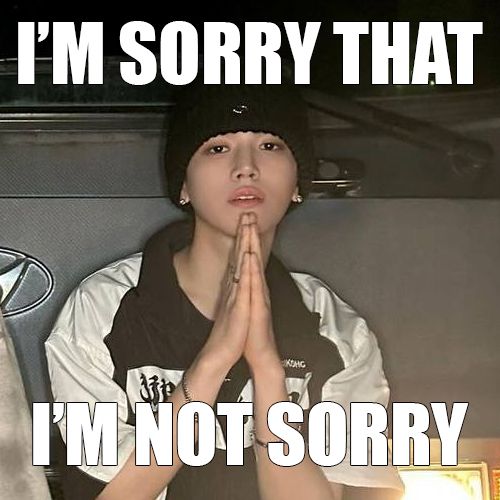 Tôi xin lỗi bằng cả sự không chắc chắn