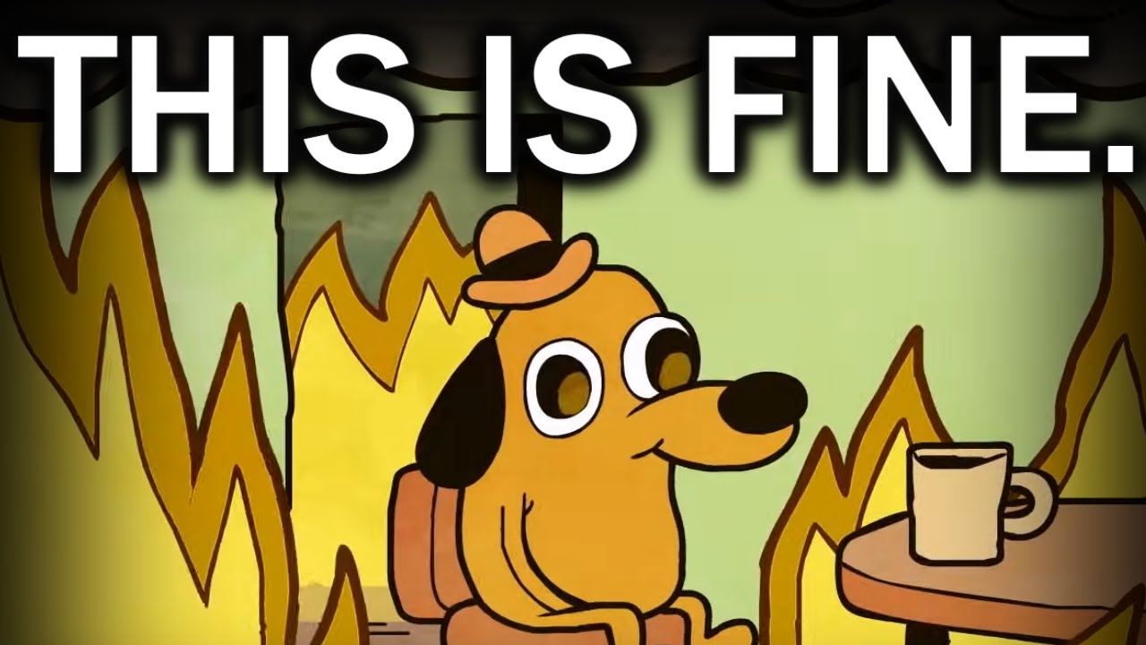 This Is Fine meme documentary