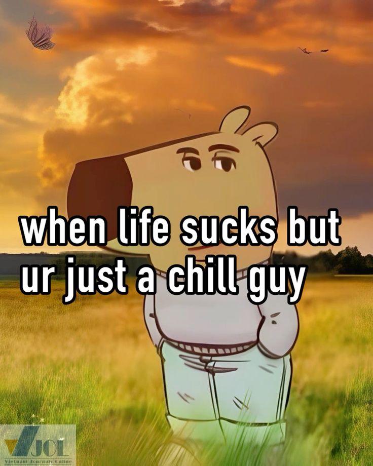 Chill guy nghiêm túc meme chế