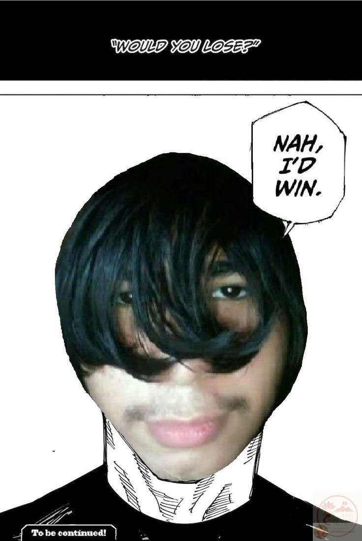 Nah I'd Win Meme Gojo