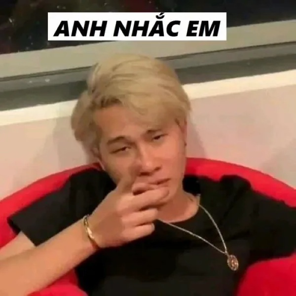 Anh nhắc em meme 18
