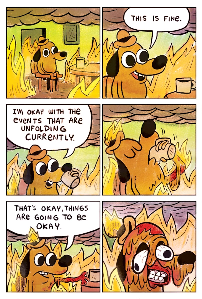 This Is Fine meme full version