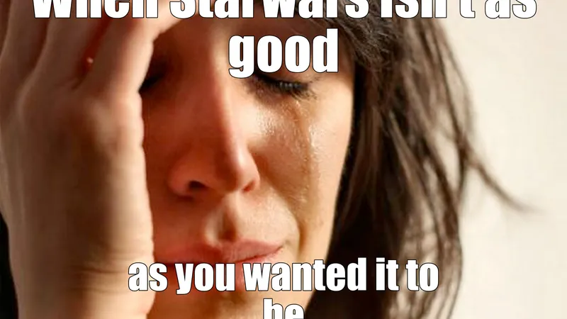 First World Problems woman meme