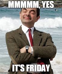Mr Bean Friday meme