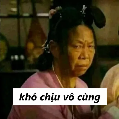 Ảnh meme khó chịu vô cùng chuẩn tâm trạng