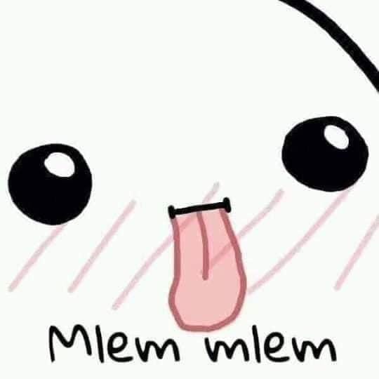Meme mlem mlem