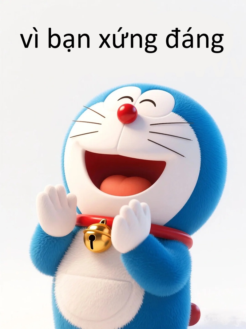 Vì bạn xứng đáng meme gốc