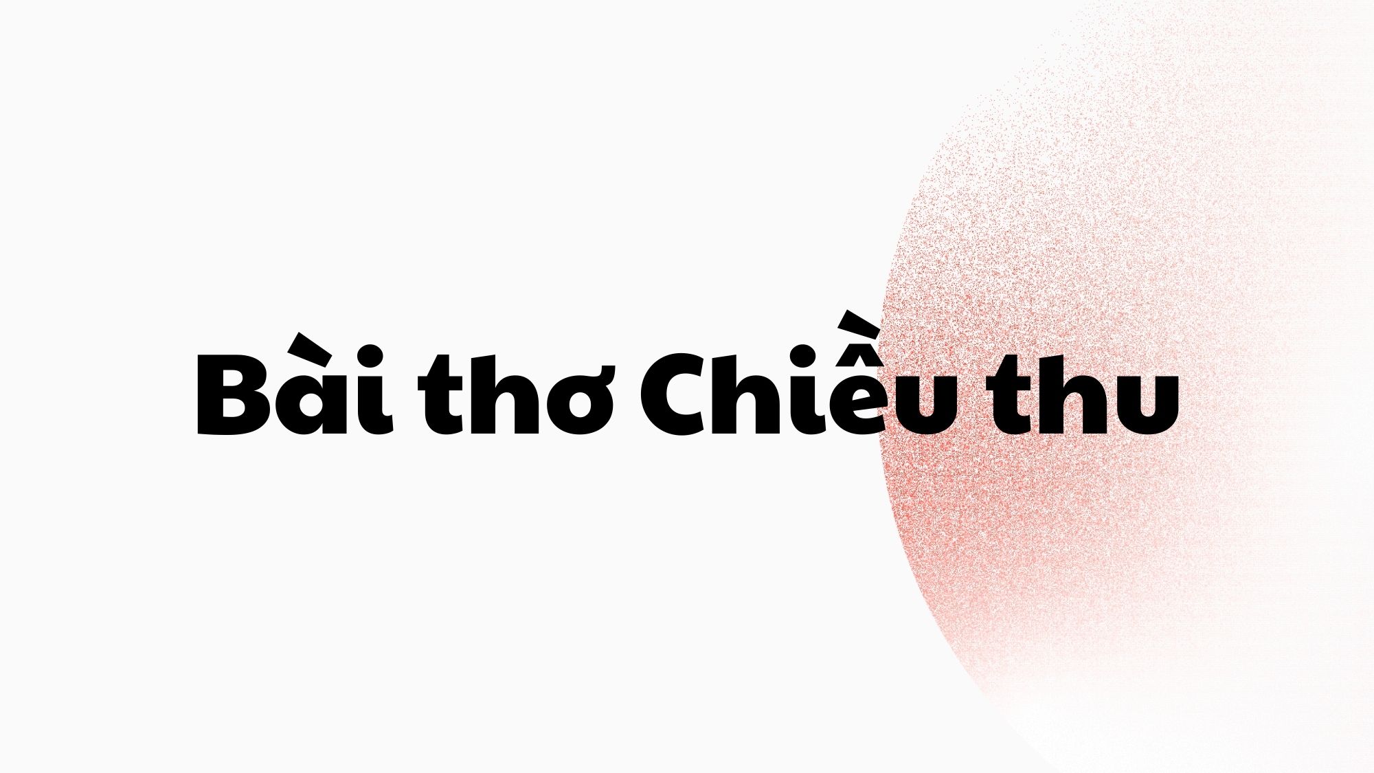 Bài thơ Chiều Thu