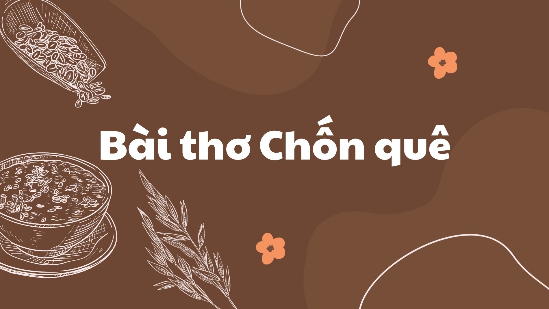 Bài thơ Chốn quê