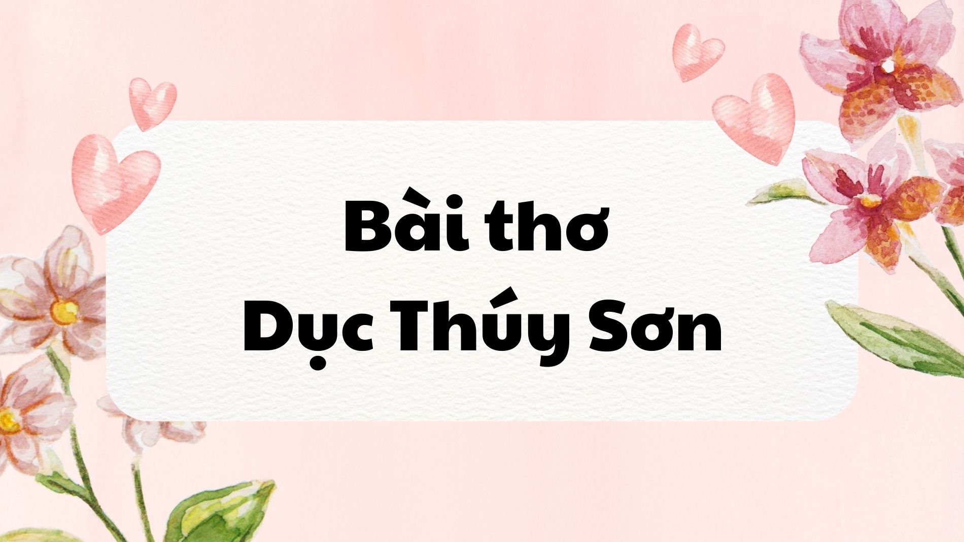 Bài thơ Dục Thúy Sơn