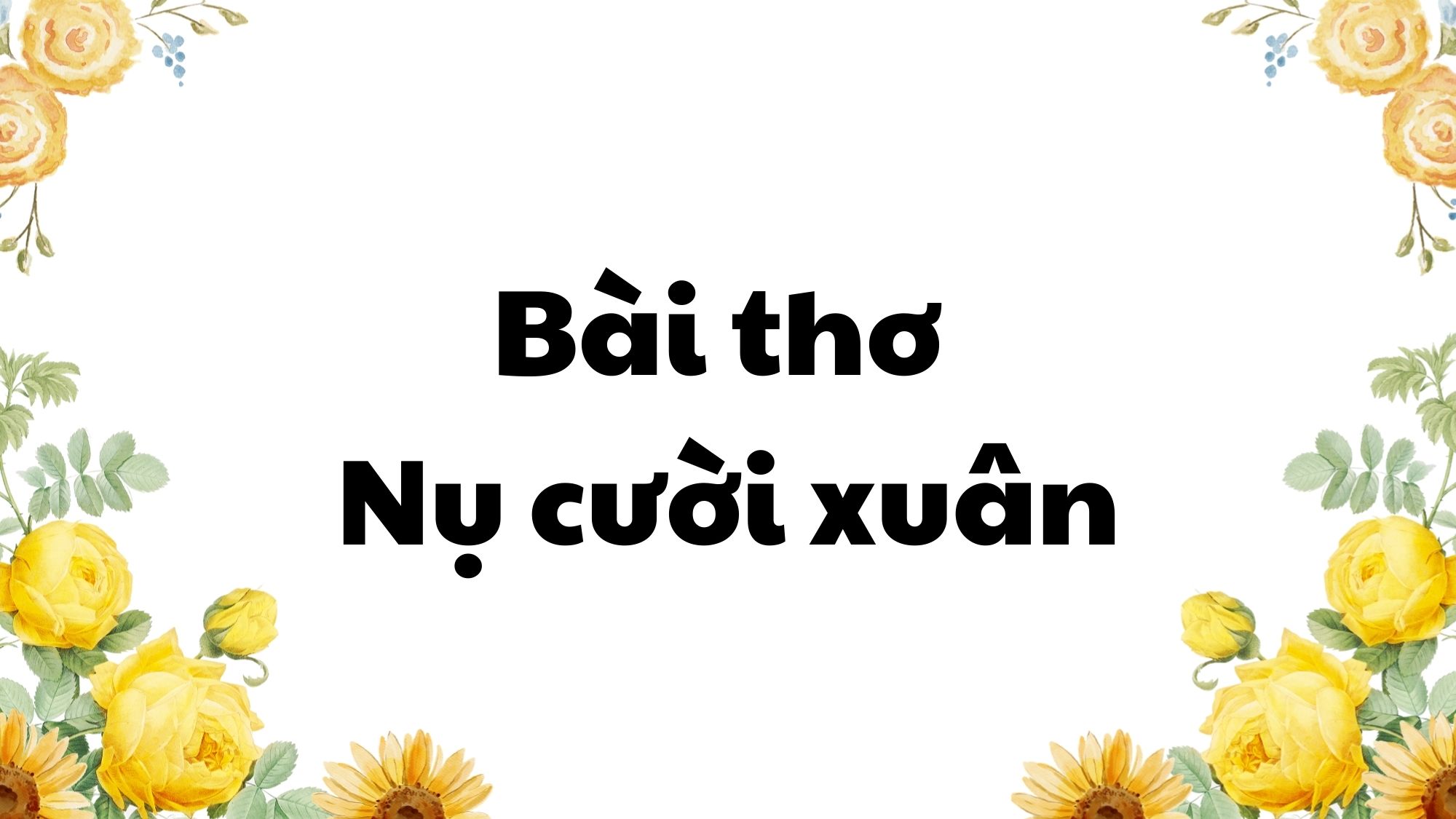 Bài thơ Nụ cười xuân