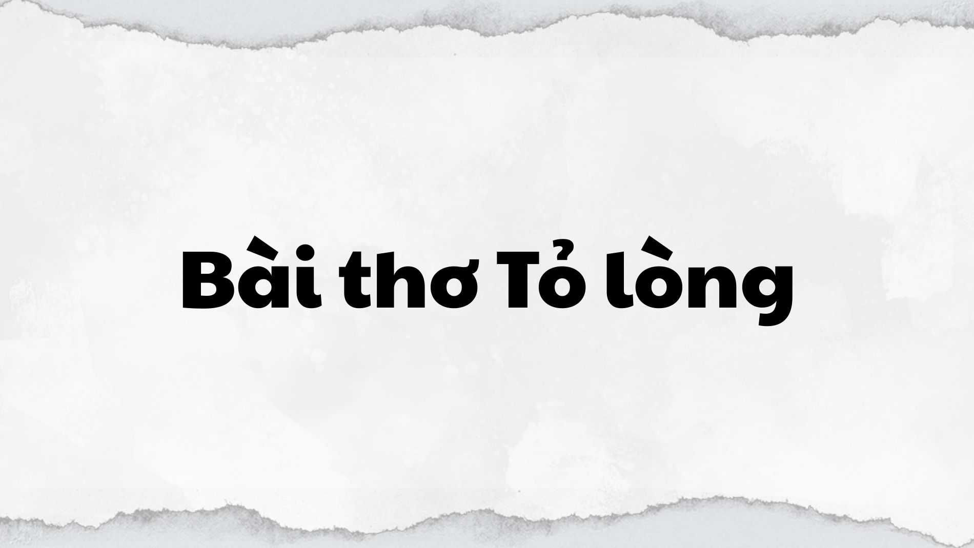 Bài thơ Tỏ lòng