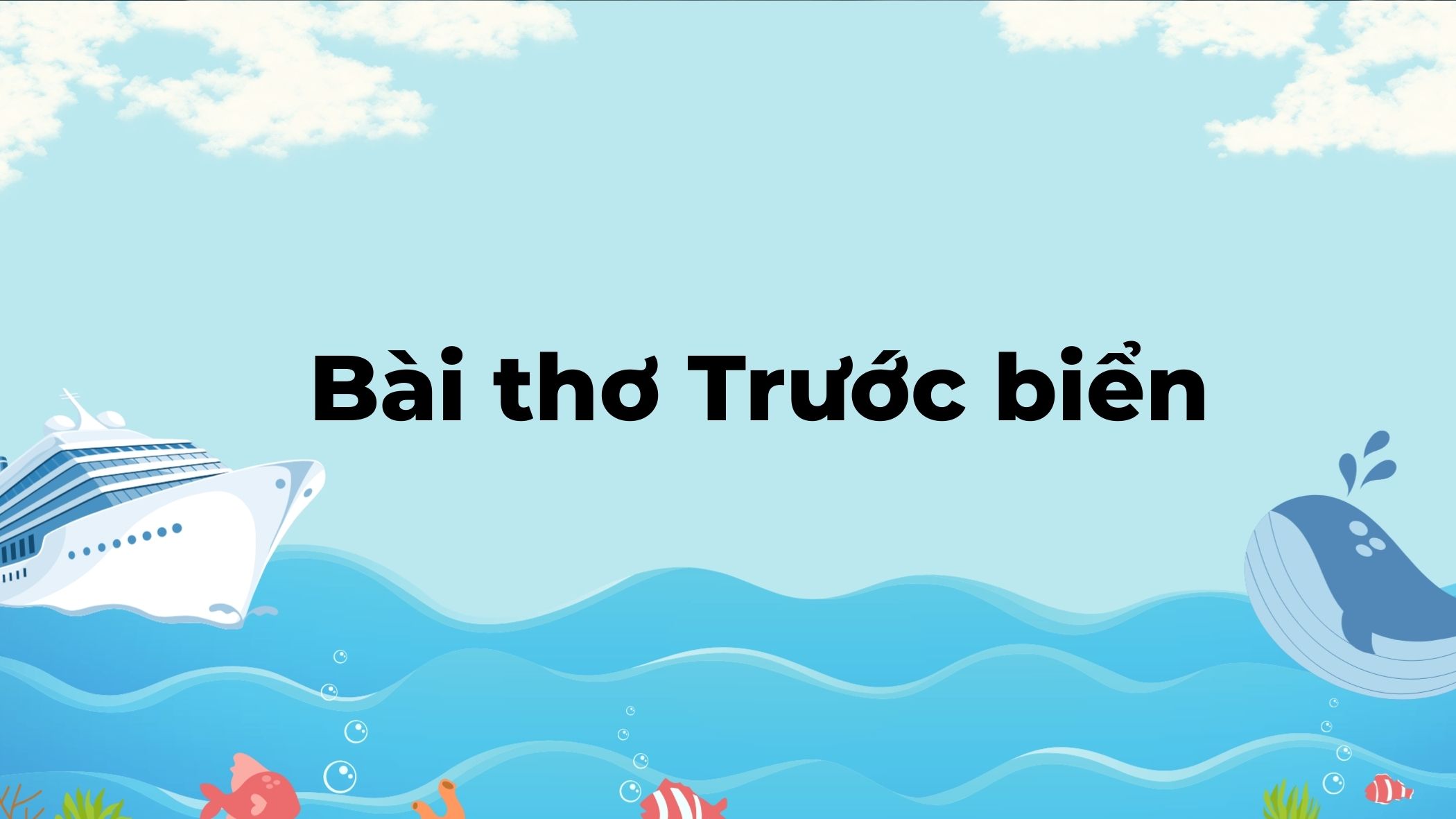 bài thơ Trước Biển