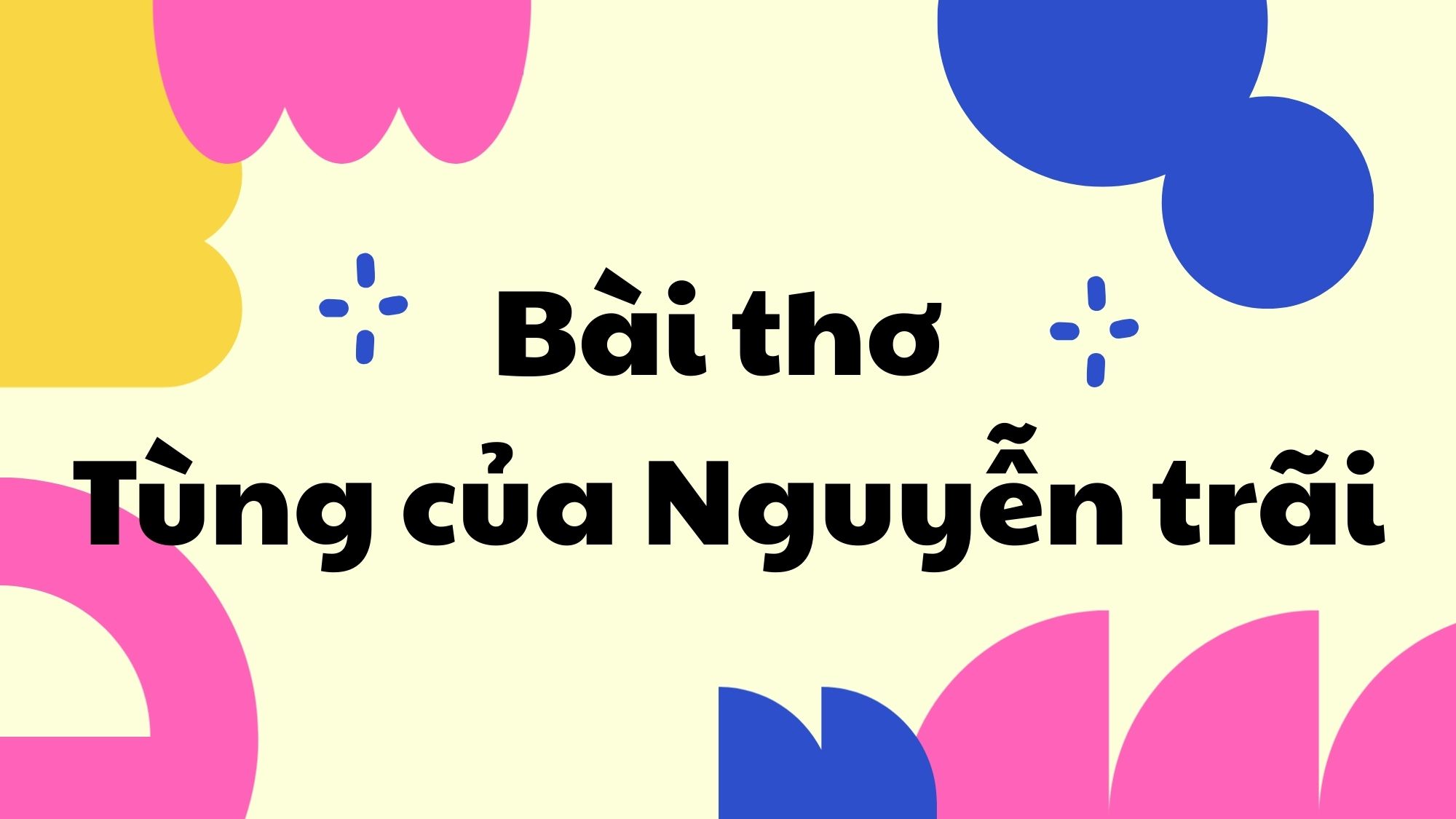 Bài thơ Tùng của Nguyễn Trãi