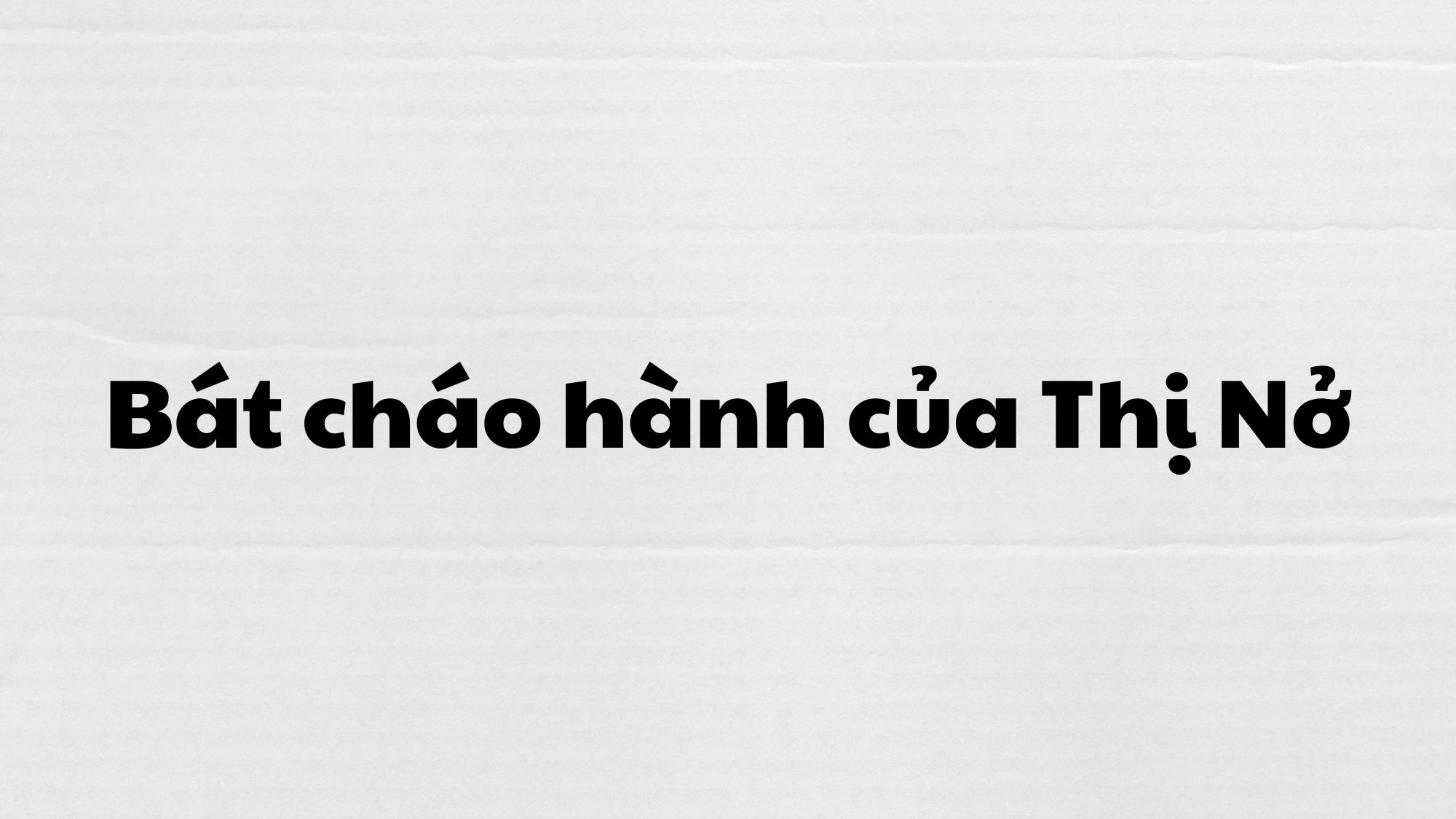 Bát cháo hành của Thị Nở