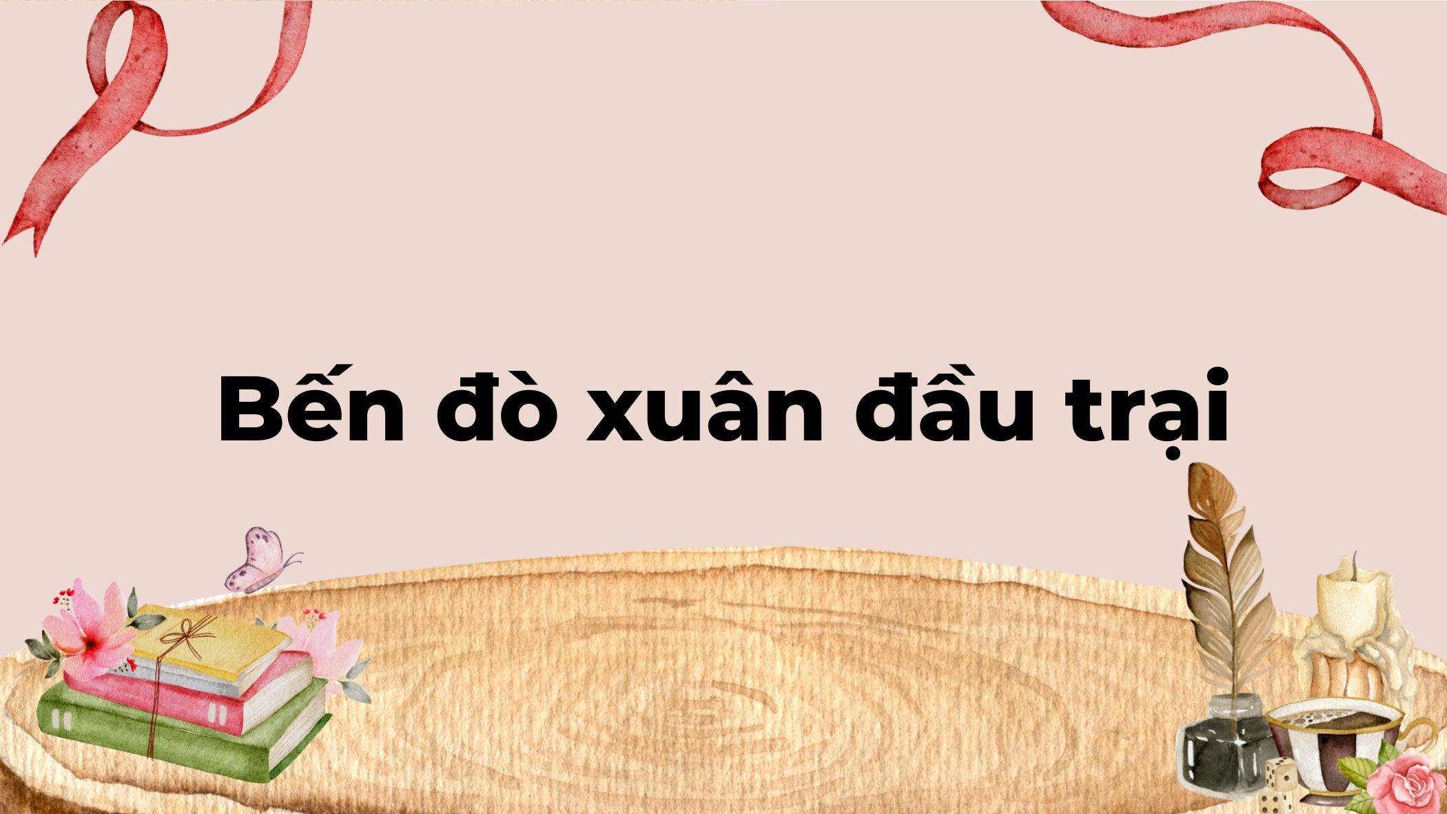 Bến đò xuân đầu trại