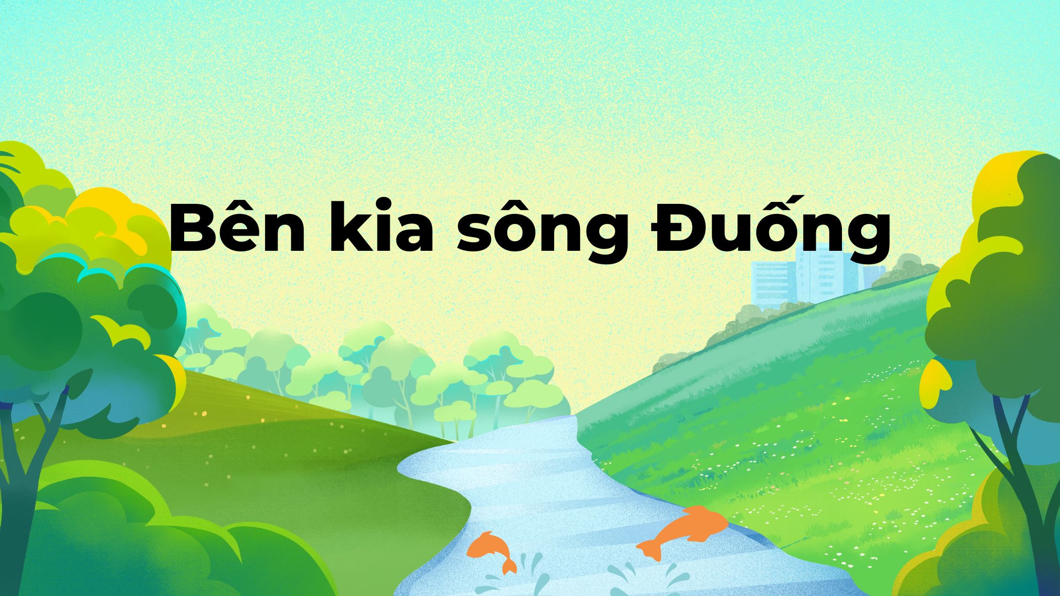 bên kia sông đuống