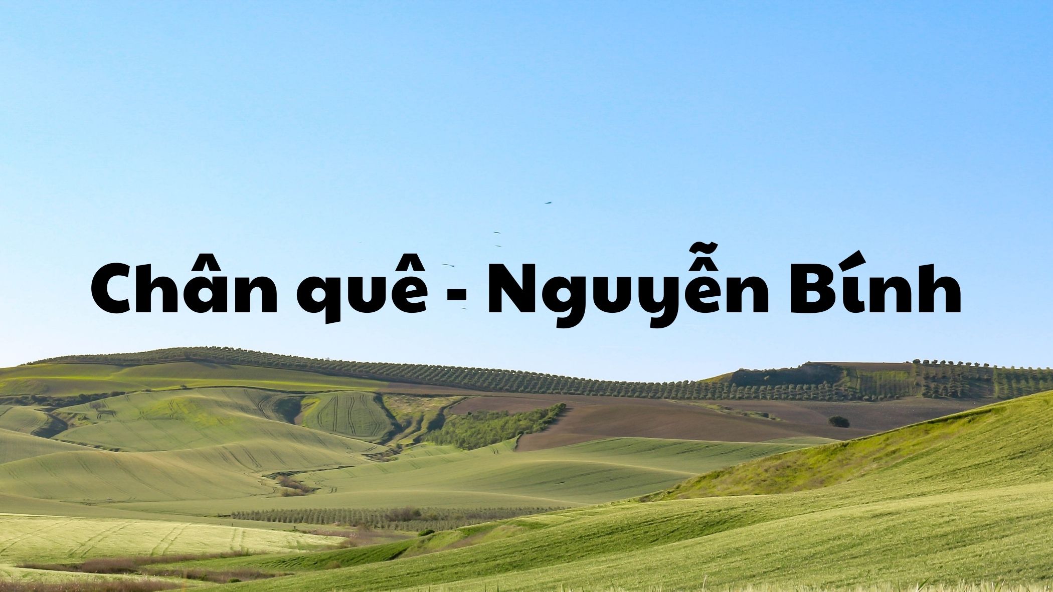 Chân quê Nguyễn Bính