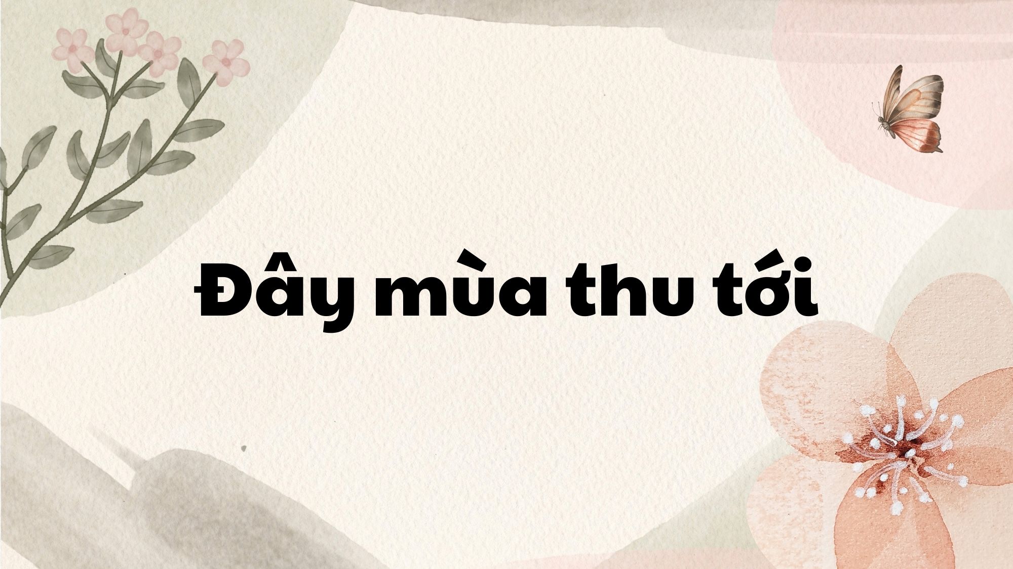Đây mùa thu tới