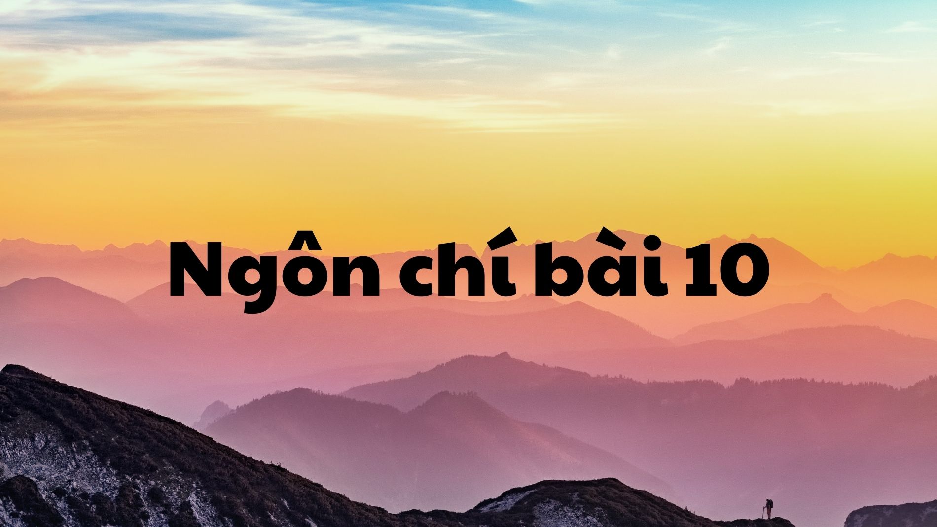 Ngôn chí bài 10