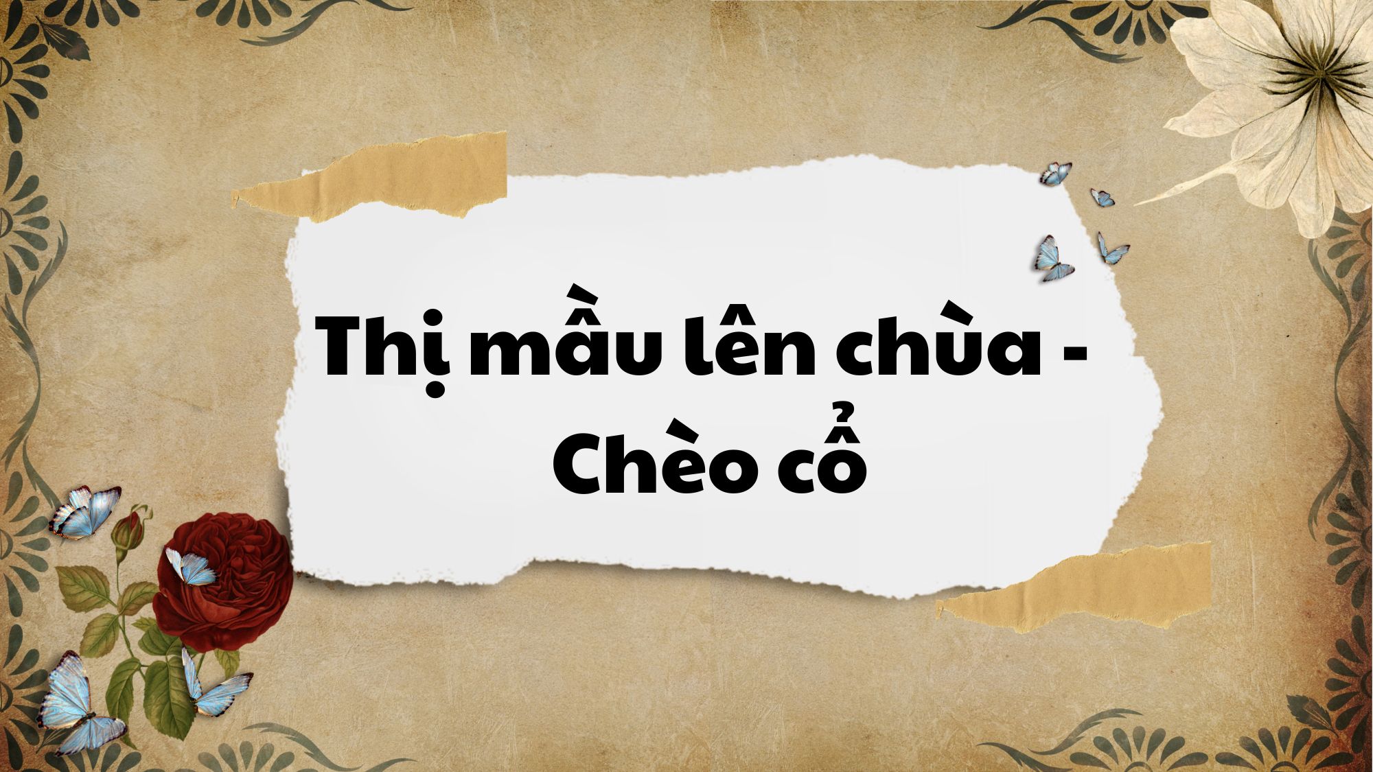 Thị Mầu lên chùa chèo cổ