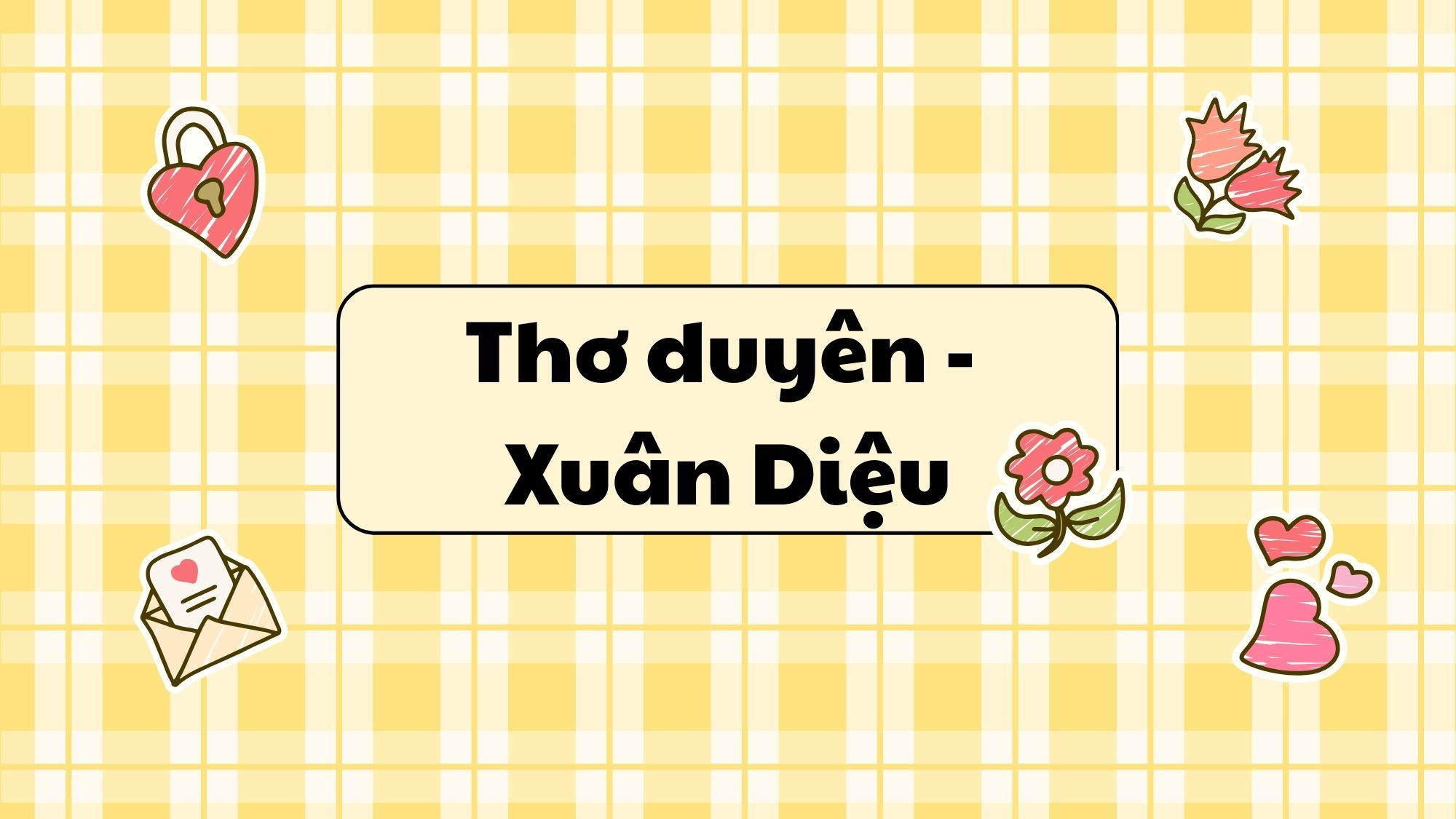 Thơ duyên Xuân Diệu
