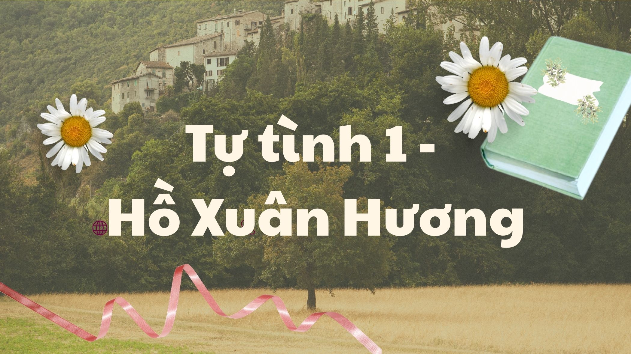 Tự Tình 1 Hồ Xuân Hương