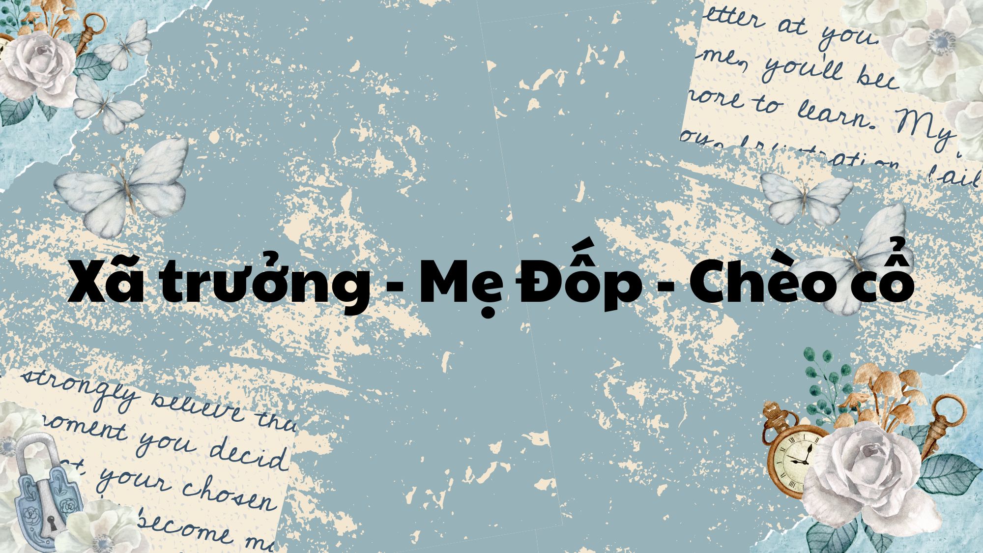 Xã trưởng Mẹ Đốp Chèo cổ