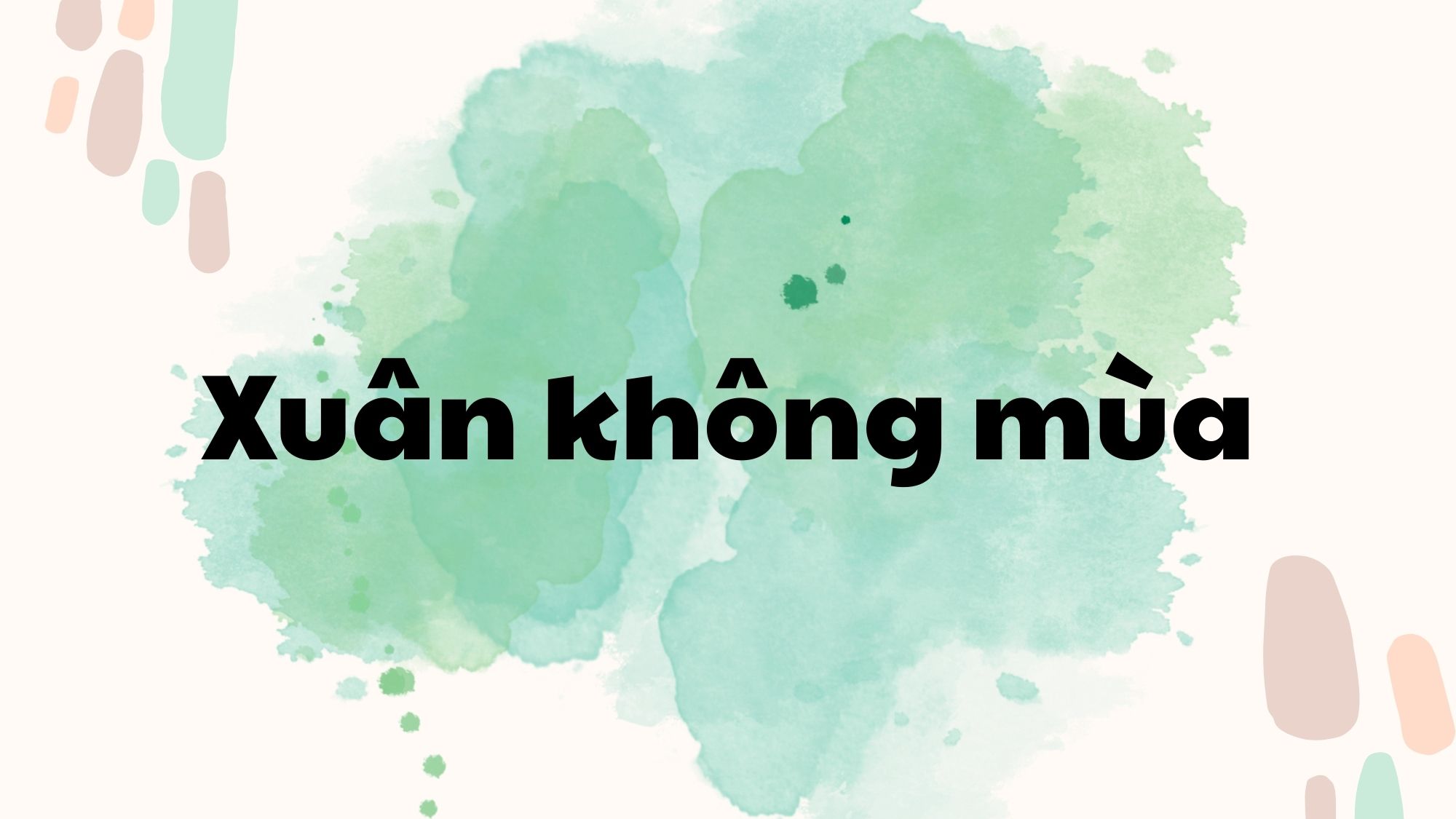 Xuân không mùa