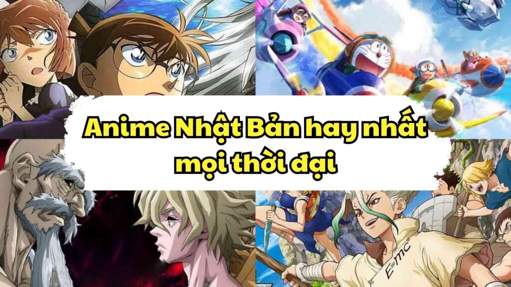 Anime Nhật Bản hay nhất mọi thời đại