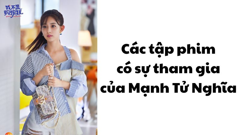 Các phim có sự tham gia của Mạnh Tử Nghĩa