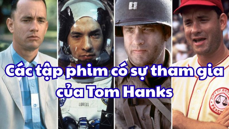 Các tập phim có sự tham gia của Tom Hanks