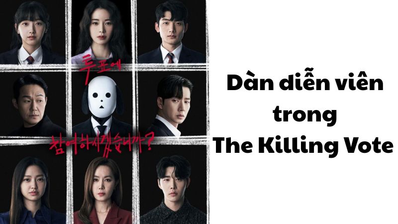 Dàn diễn viên trong The Killing Vote
