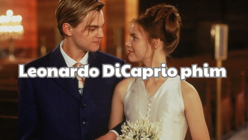 Leonardo DiCaprio phim