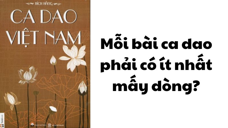 Mỗi bài ca dao phải có ít nhất mấy dòng?