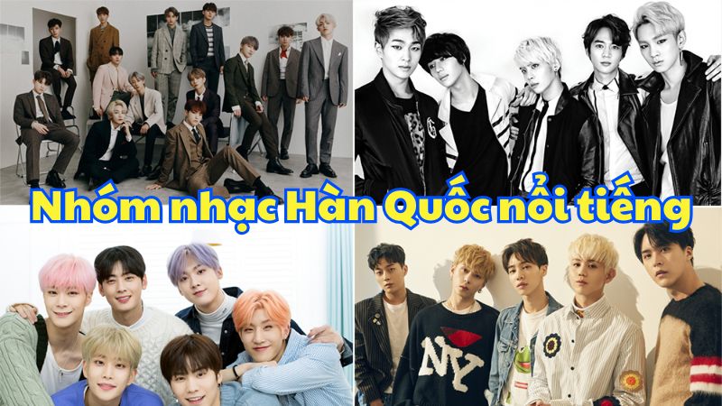 Nhóm nhạc Hàn Quốc nổi tiếng